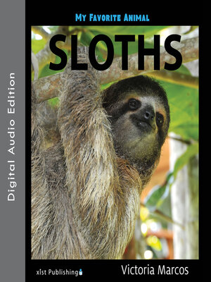 cover image of My Favorite Animal: Sloths